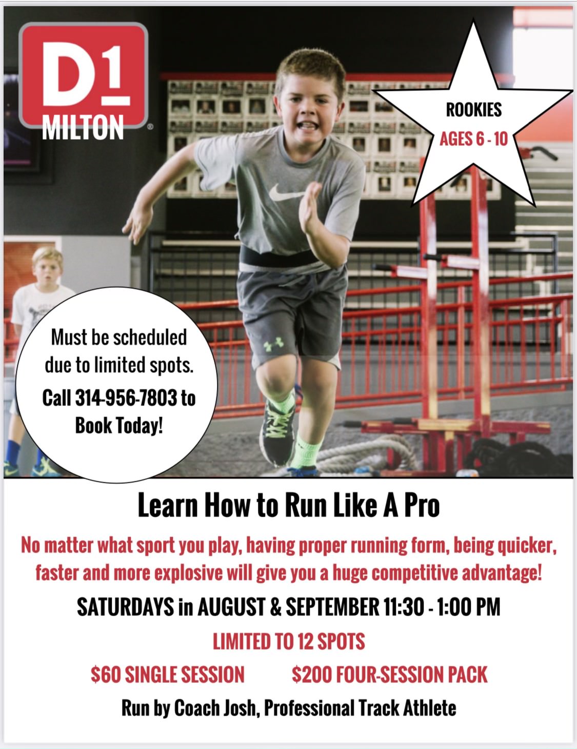 Learn to run like a pro camp flyer for rookies ages 6-10 Saturdays in August & September 11:30 - 1 pm